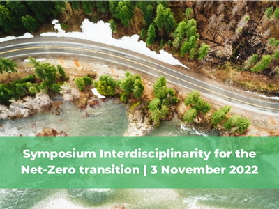 Symposium Interdisciplinarity for the Net-Zero transition | 3 November 2022
